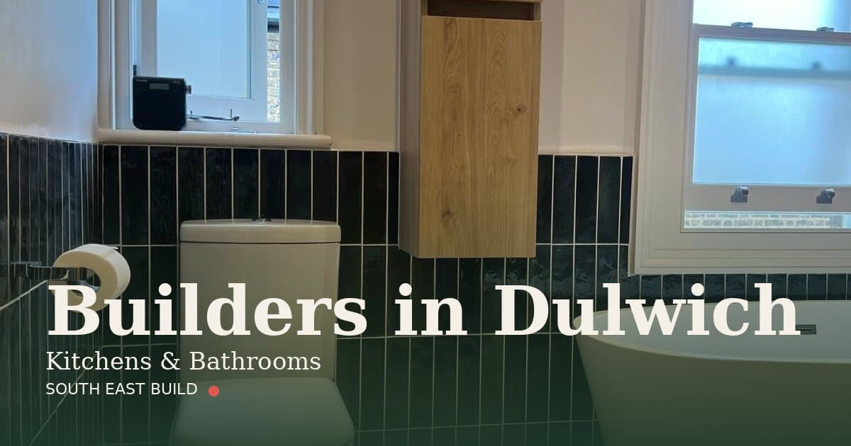 Dulwich builders — kitchens and bathrooms in Dulwich Dulwich builders: a kitchen and bathroom fitted by South East Build, builders in Dulwich