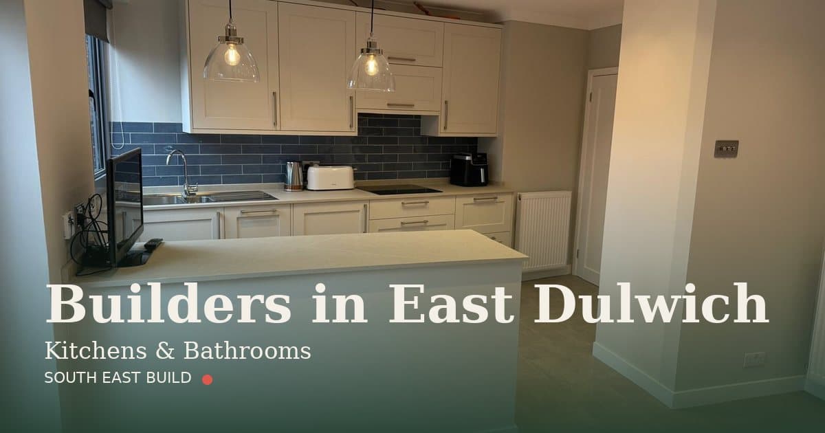 East Dulwich builders — kitchens and bathrooms in East Dulwich East Dulwich builders: a kitchen and bathroom fitted by South East Build, builders in East Dulwich