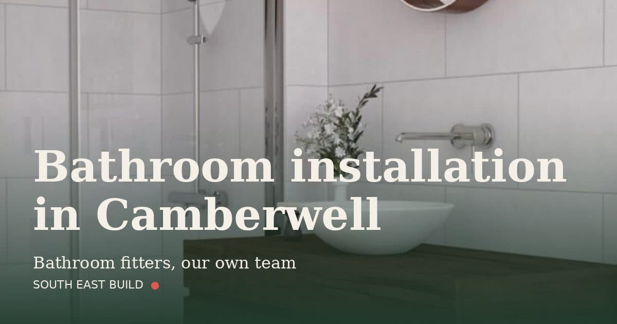 Bathroom installation in Camberwell Bathroom installation in Camberwell: title card over a photograph of our own finished work, by South East Build