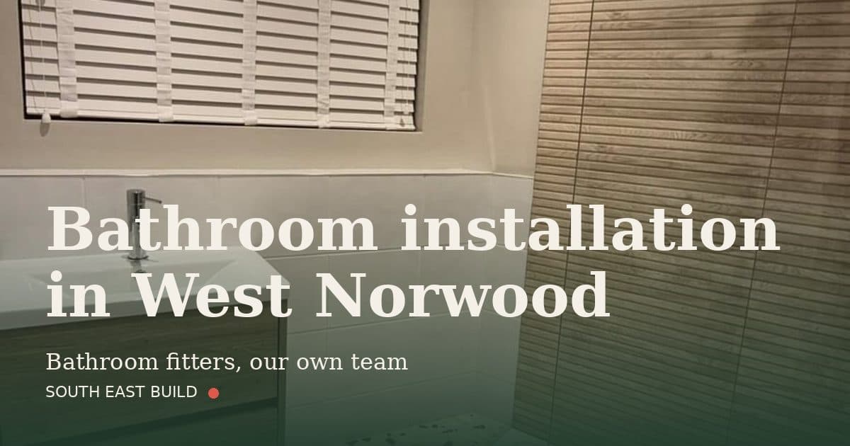 Bathroom installation in West Norwood Bathroom installation in West Norwood: title card over a photograph of our own finished work, by South East Build