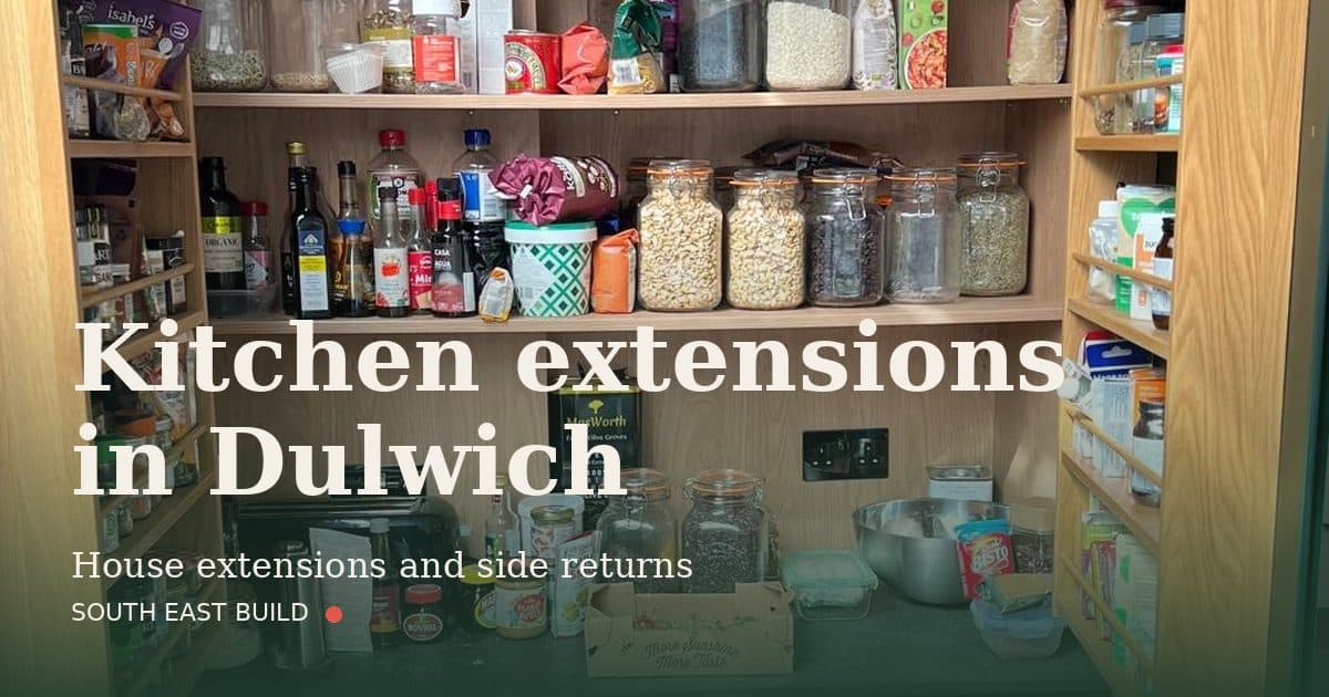 Kitchen extensions in Dulwich Kitchen extensions in Dulwich: title card over a photograph of our own finished work, by South East Build