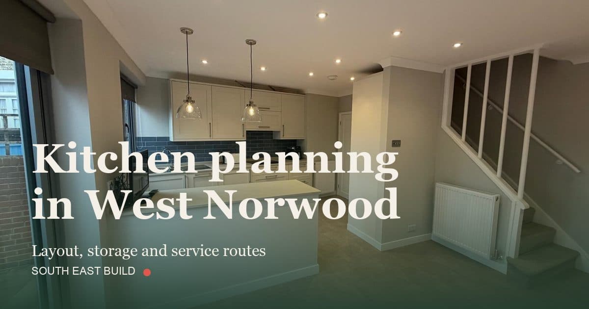 Kitchen planning in West Norwood Kitchen planning in West Norwood: title card over a photograph of our own finished work, by South East Build
